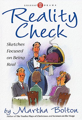 Reality Check: Sketches Focused on Being Real - Bolton, Martha