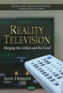 Reality Television: Merging the Global & the Local