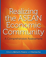 Realizing the ASEAN Economic Community: A Comprehensive Assessment