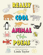 Really Cool Animal Poems: A Fun, Learning Experience for All Students