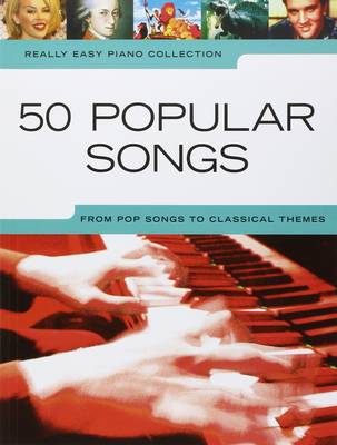 Really Easy Piano: 50 Popular Songs - 