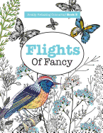Really Relaxing Colouring Book 5: Flights of Fancy - A Winged Journey Through Pattern and Colour