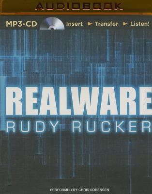Realware - Rucker, Rudy, and Sorensen, Chris (Read by)