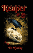 Reaper: Book One of the Reaper Saga