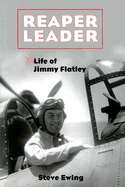 Reaper Leader: The Life of Jimmy Flatley
