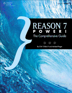 Reason 7 Power!: The Comprehensive Guide