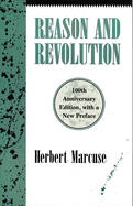 Reason and Revolution: Hegel and the Rise of Social Theory