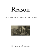Reason: The Only Oracle of Man