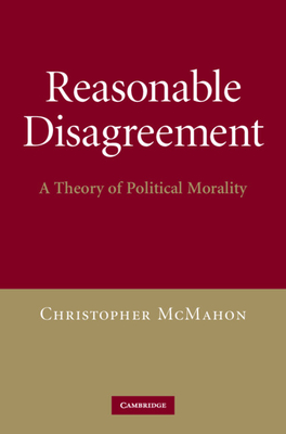 Reasonable Disagreement - McMahon, Christopher