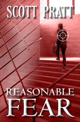 Reasonable Fear - Pratt, Scott