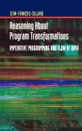Reasoning about Program Transformations: Imperative Programming and Flow of Data