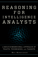 Reasoning for Intelligence Analysts: A Multidimensional Approach of Traits, Techniques, and Targets