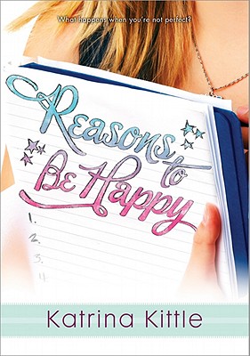 Reasons to Be Happy - Kittle, Katrina