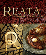 Reata: Legendary Texas Cooking [A Cookbook]