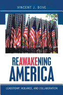 Reawakening America: Leadership, Vigilance, and Collaboration