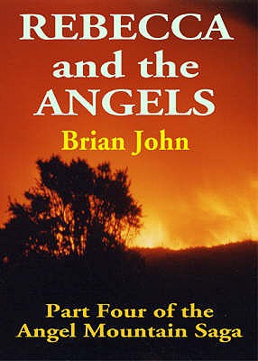 Rebecca and the Angels - John, Brian