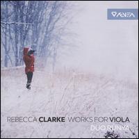 Rebecca Clarke: Works for Viola - Duo Runya; Gabriele Campagna (violin)