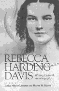 Rebecca Harding Davis: Italy, Spain, and the New World