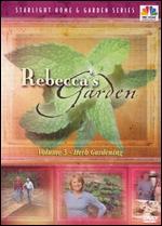 Rebecca's Garden, Vol. 5: Herbs in the Gardening