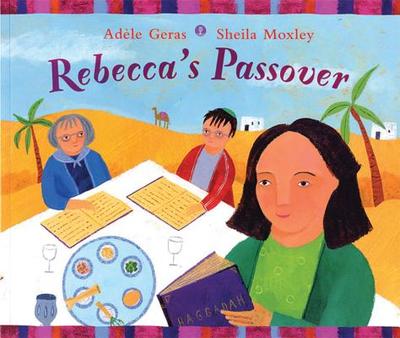 Rebecca's Passover - Geras, Adele
