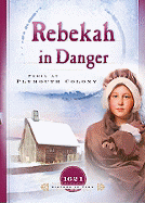 Rebekah in Danger - Reece, Colleen L