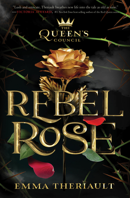 Rebel Rose - Theriault, Emma