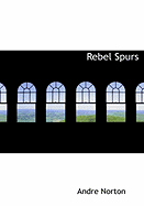 Rebel Spurs