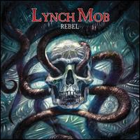 Rebel - Lynch Mob