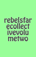 Rebelsfare Collective: Volume Two