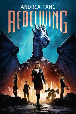 Rebelwing - Tang, Andrea