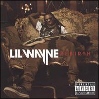 Rebirth [Deluxe Edition] - Lil Wayne
