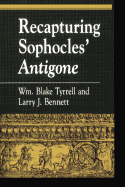 Recapturing Sophocles' Antigone
