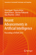 Recent Advancements in Artificial Intelligence: Proceedings of ICRAAI 2023