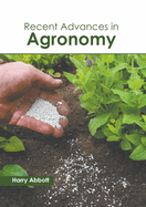 Recent Advances in Agronomy