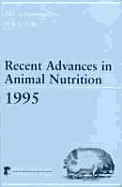 Recent Advances in Animal Nutrition 1995