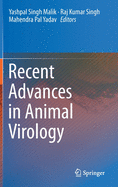 Recent Advances in Animal Virology