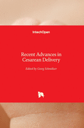 Recent Advances in Cesarean Delivery