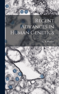 Recent advances in human genetics