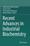 Recent Advances in Industrial Biochemistry