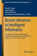 Recent Advances in Intelligent Informatics: Proceedings of the Second International Symposium on Intelligent Informatics (Isi'13), August 23-24 2013, Mysore, India