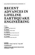 Recent Advances in Lifeline Earthquake Engineering