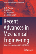 Recent Advances in Mechanical Engineering: Select Proceedings of Icrame 2020