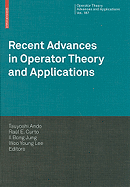 Recent Advances in Operator Theory and Applications