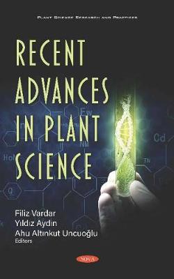 Recent Advances in Plant Science - Aydin, Yildiz