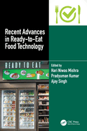 Recent Advances in Ready-to-Eat Food Technology