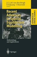 Recent Advances in Spatial Equilibrium Modelling: Methodology and Applications