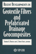 Recent Developments in Geotextile Filters and Prefabricated Drainage Geocomposites