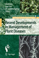 Recent Developments in Management of Plant Diseases