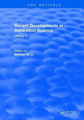 Recent Developments in Separation Science: Volume 2 - Li. N N, Po