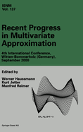 Recent Progress in Multivariate Approximation: 4th International Conference, Witten-Bommerholz, September 2000